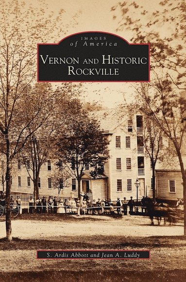 Vernon and Historic Rockville (inbunden)