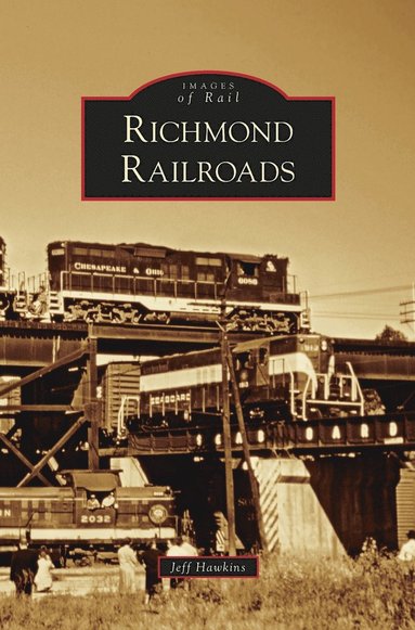 Richmond Railroads (inbunden)