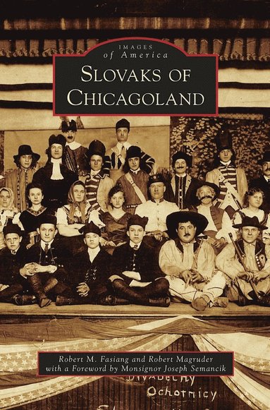 Slovaks of Chicagoland (inbunden)