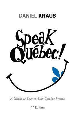 Speak Québec! (inbunden)