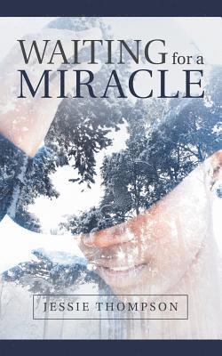 Waiting for a Miracle (hftad)