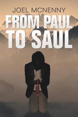 From Paul to Saul (h�ftad)