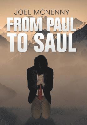 From Paul to Saul (h�ftad)