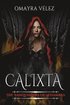 Calixta, The Vanquishers of Alhambra, A Grimdark Fantasy