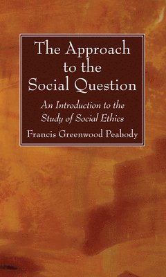 Approach to the Social Question (häftad)