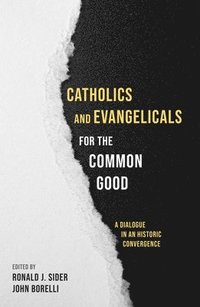 Catholics and Evangelicals for the Common Good (hftad)