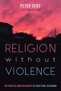 Religion without Violence (häftad)