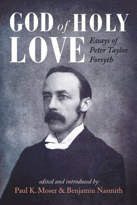 God of Holy Love (inbunden)