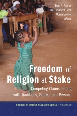 Freedom of Religion at Stake (inbunden)