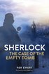 Sherlock: The Case of the Empty Tomb