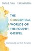 Conceptual Worlds of the Fourth Gospel