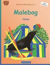BROCKHAUSEN Malebog Vol. 2 - Malebog: Cirkus (häftad)