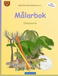BROCKHAUSEN Mlarbok Vol. 3 - Mlarbok: Dinosaurie (inbunden)