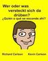 Wer oder was versteckt sich da drüben? ¿Quién o qué se esconde ahí?: Kinderbuch mit Bildern Deutsche / Spanisch (Lateinamerika) Zweisprachige Ausgabe