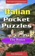 Italian Pocket Puzzles - The Basics - Volume 1: A collection of puzzles and quizzes to aid your language learning