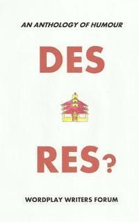 Des Res?: An Anthology of Humour (hftad)