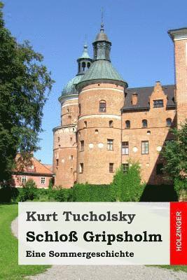 Schlo Gripsholm: Eine Sommergeschichte (hftad)