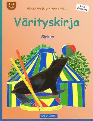 BROCKHAUSEN Vrityskirja Vol. 2 - Vrityskirja: Sirkus (inbunden)