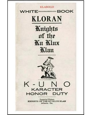 Kloran: Knights of the Ku Klux Klan (häftad)