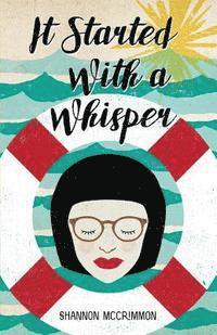 It Started With A Whisper (häftad)
