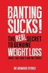 Banting Sucks!: The Real Secret to Genuine Weight Loss