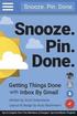 Snooze. Pin. Done. Getting Things Done with Inbox by Gmail: Tips and Insights from Two Members of Google's Top Contributor Program
