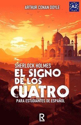 El signo de los cuatro para estudiantes de espaol. Libro de lectura Nivel A2. Principiantes (hftad)