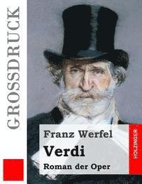 Verdi (Grodruck): Roman der Oper (hftad)