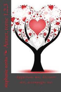 Aimer Tome 1 2 3 Appartiens Moi Decouvre Moi Accompagne Moi Stephanie Nerita Haftad Bokus