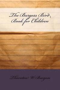 The Burgess Bird Book for Children (inbunden)