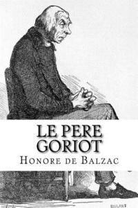 Le Pere Goriot (h�ftad)