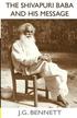 The Shivapuri Baba and His Message: Four lectures on a great Indian sage.