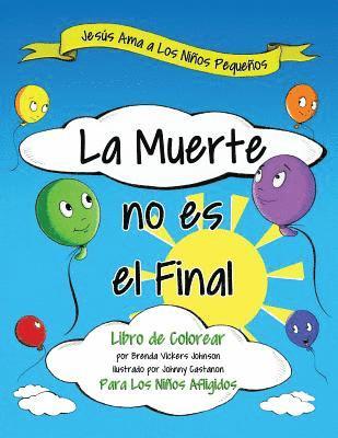 La Muerte no es el Final (häftad)