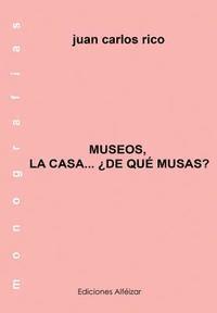 Museos de la Casa... De qu Musas? (hftad)