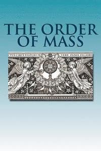 The Order of Mass: Novus Ordo in Latin (häftad)