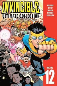 Invincible: The Ultimate Collection Volume 12 (inbunden)