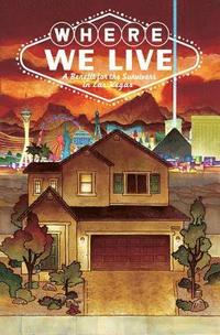 Where We Live: Las Vegas Shooting Benefit Anthology (häftad)