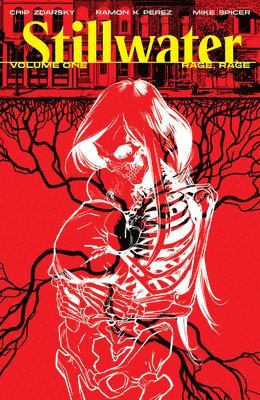 Stillwater by Zdarsky & Perez, Volume 1: Rage, Rage (hftad)