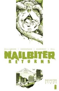 Nailbiter, Volume 8: Horror in the Sun (hftad)