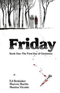 Friday, Book One: The First Day of Christmas (häftad)