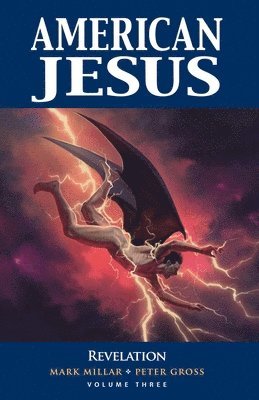 American Jesus Volume 3: Revelation (hftad)