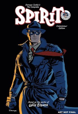 Darwyn Cooke's the Complete Spirit Connoisseur Edition (inbunden)