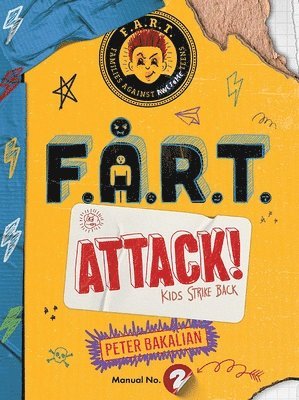 F.A.R.T. Attack! (inbunden)