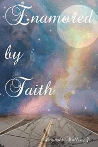 Enamored by Faith (häftad)