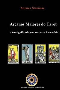 Arcanos Maiores do Tarot: o seu significado sem recorrer  memria (hftad)