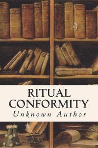 Ritual Conformity (hftad)