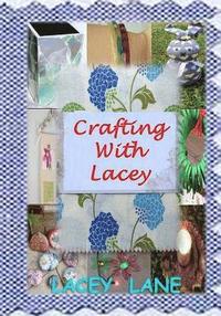 Crafting with Lacey (hftad)