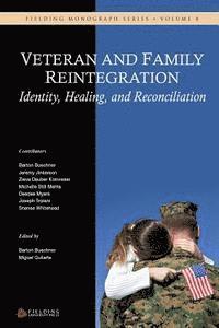 Veteran and Family Reintegration: Identity, Healing, and Reconciliation (hftad)