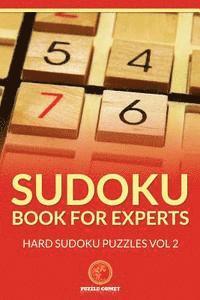 Sudoku Book for Experts: Hard Sudoku Puzzles Vol 2 (hftad)
