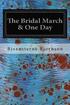 The Bridal March & One Day